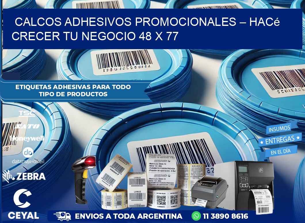 Calcos Adhesivos Promocionales – Hacé Crecer Tu Negocio 48 x 77