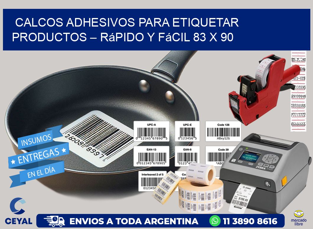Calcos Adhesivos para Etiquetar Productos – Rápido y Fácil 83 x 90