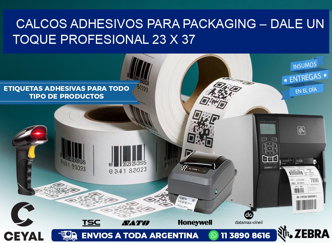 Calcos Adhesivos para Packaging – Dale un Toque Profesional 23 x 37