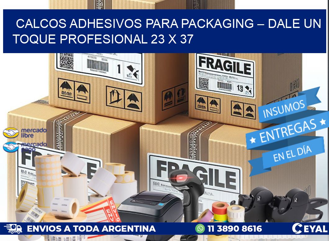 Calcos Adhesivos para Packaging – Dale un Toque Profesional 23 x 37