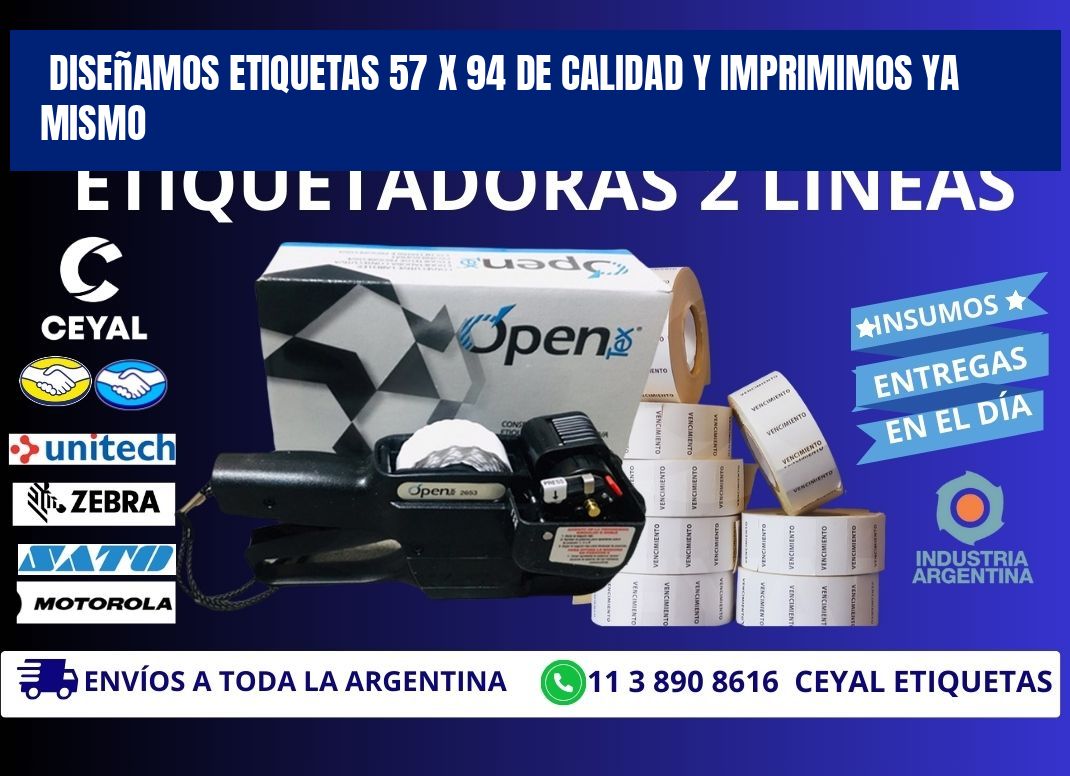 Diseñamos Etiquetas 57 x 94 de Calidad y Imprimimos Ya Mismo