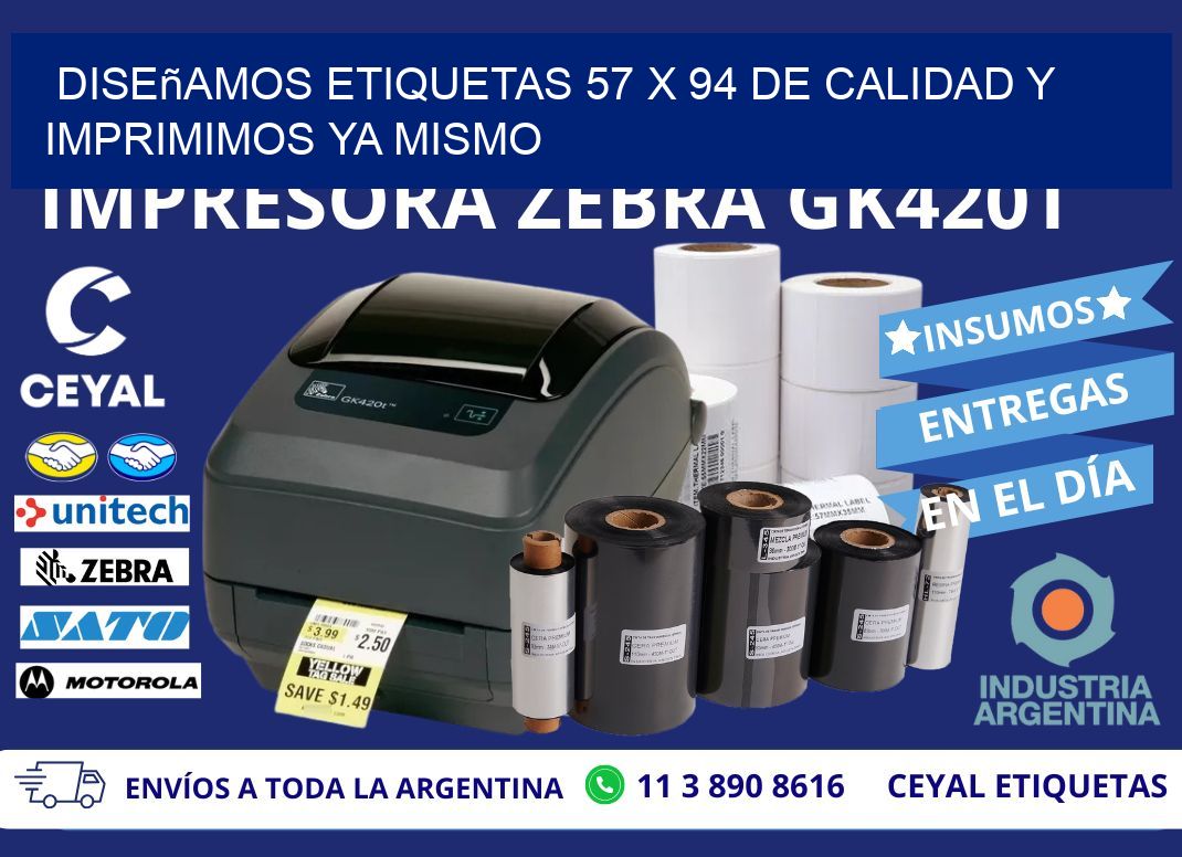 Diseñamos Etiquetas 57 x 94 de Calidad y Imprimimos Ya Mismo