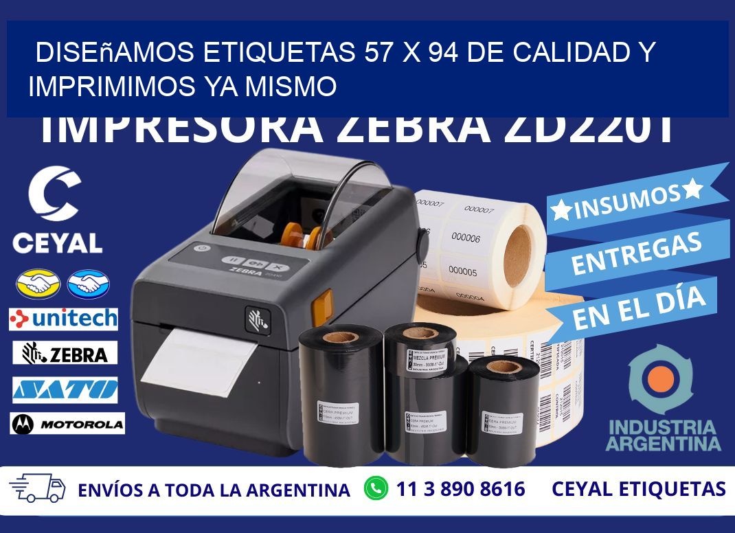 Diseñamos Etiquetas 57 x 94 de Calidad y Imprimimos Ya Mismo