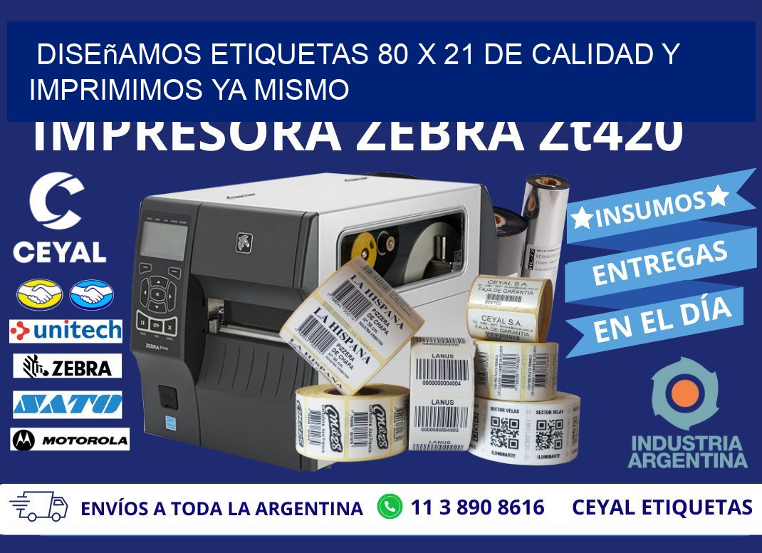 Diseñamos Etiquetas 80 x 21 de Calidad y Imprimimos Ya Mismo