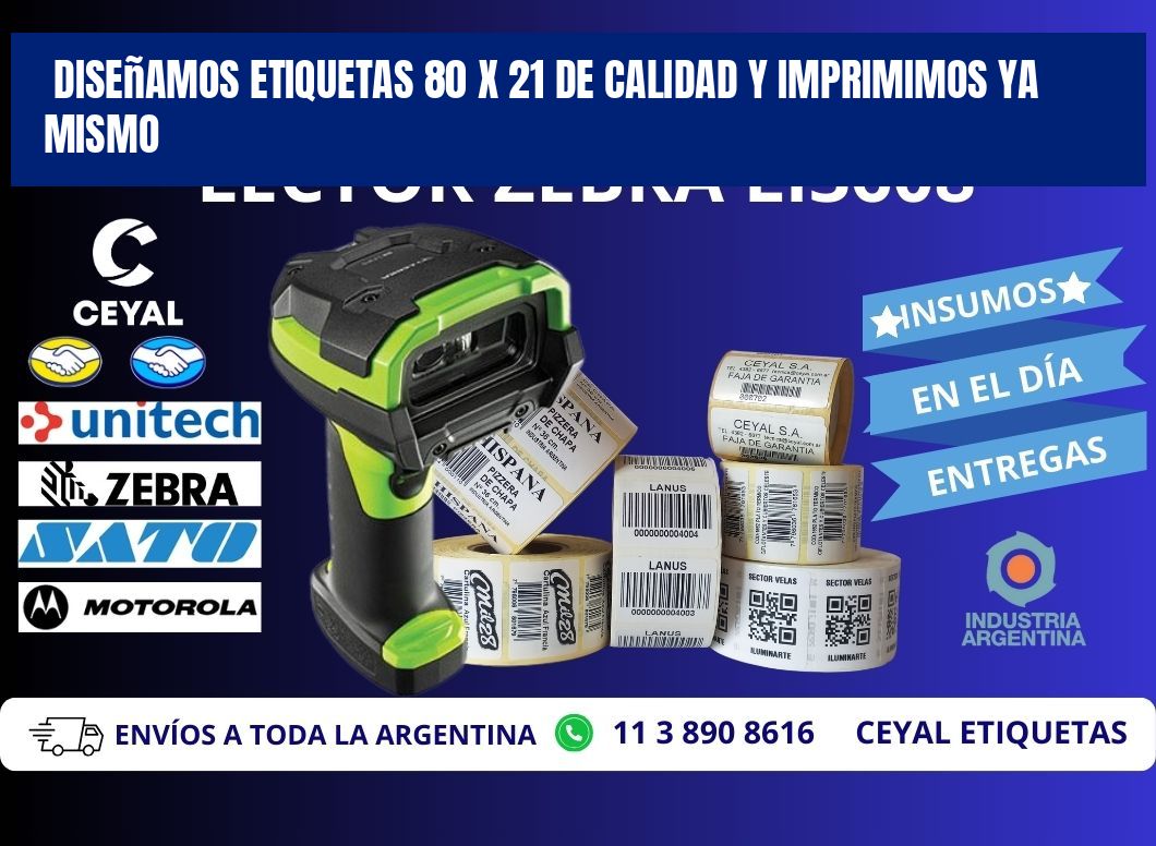 Diseñamos Etiquetas 80 x 21 de Calidad y Imprimimos Ya Mismo