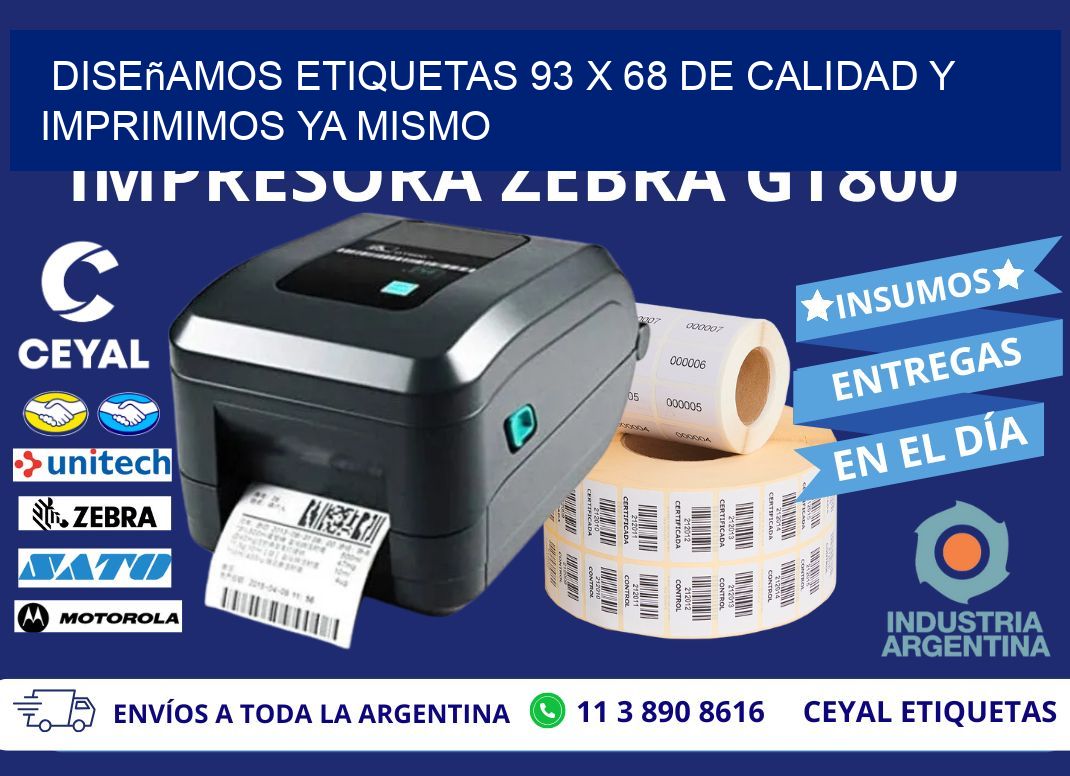 Diseñamos Etiquetas 93 x 68 de Calidad y Imprimimos Ya Mismo