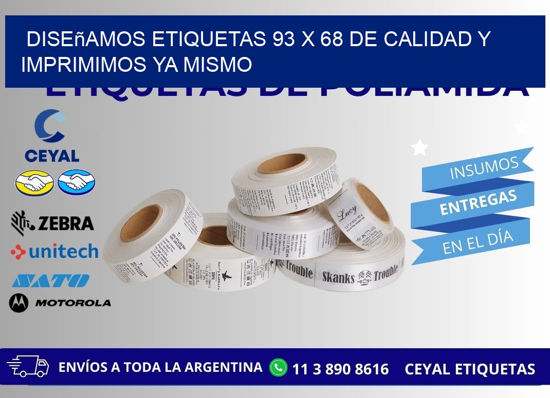 Diseñamos Etiquetas 93 x 68 de Calidad y Imprimimos Ya Mismo