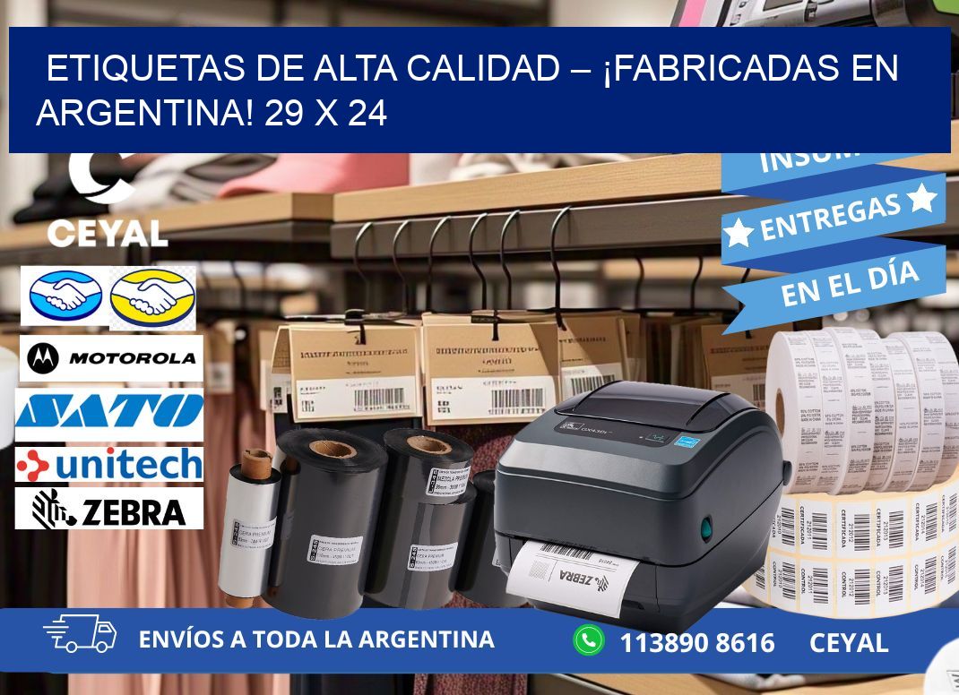 ETIQUETAS DE ALTA CALIDAD – ¡FABRICADAS EN ARGENTINA! 29 x 24