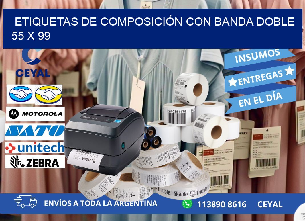 ETIQUETAS DE COMPOSICIÓN CON BANDA DOBLE 55 x 99