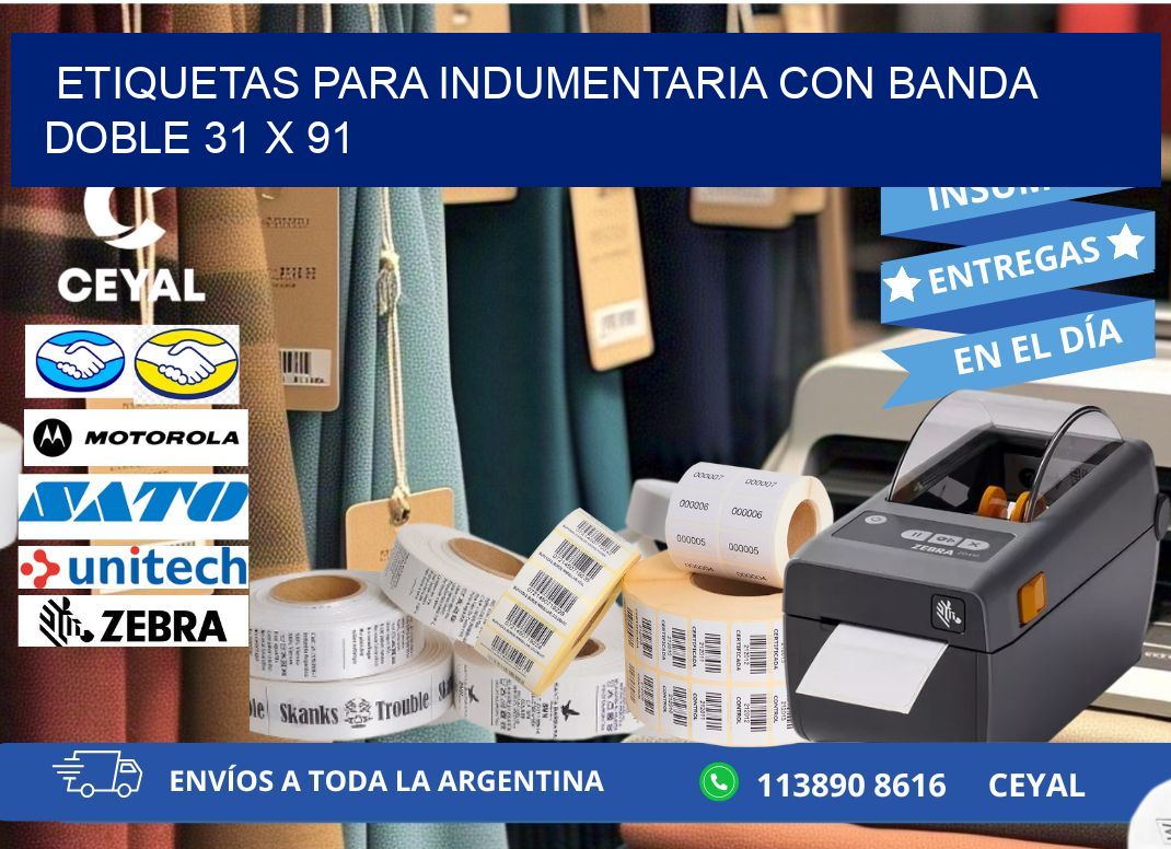 ETIQUETAS PARA INDUMENTARIA CON BANDA DOBLE 31 x 91