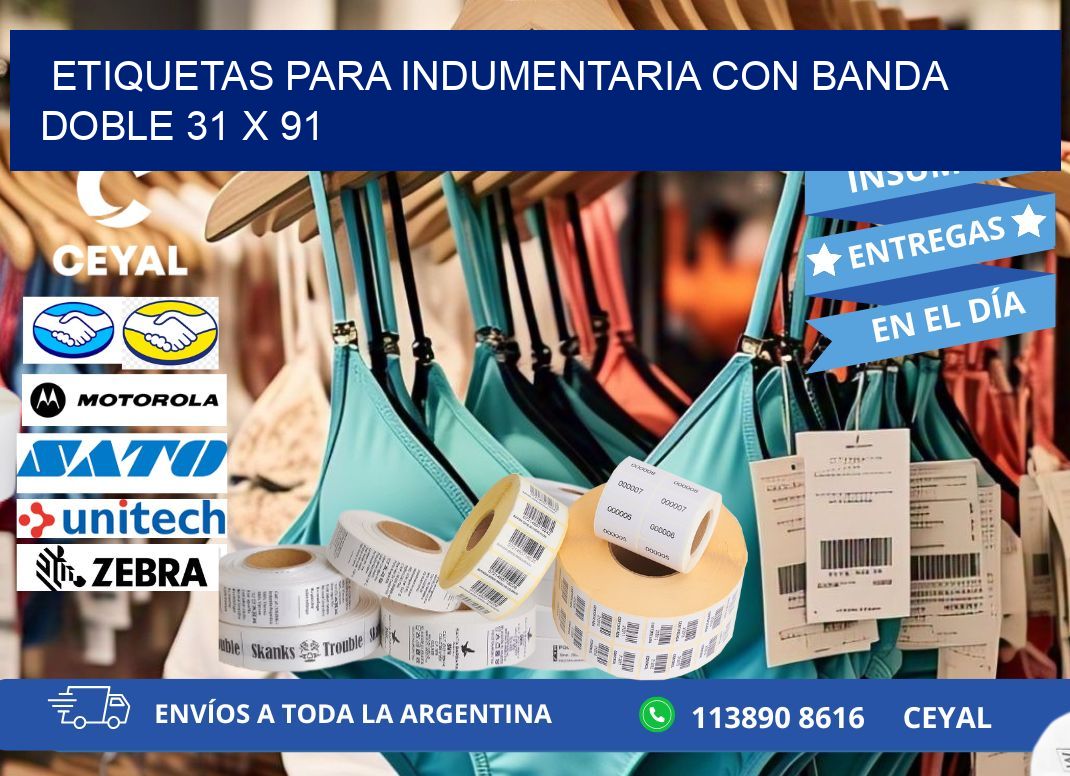 ETIQUETAS PARA INDUMENTARIA CON BANDA DOBLE 31 x 91