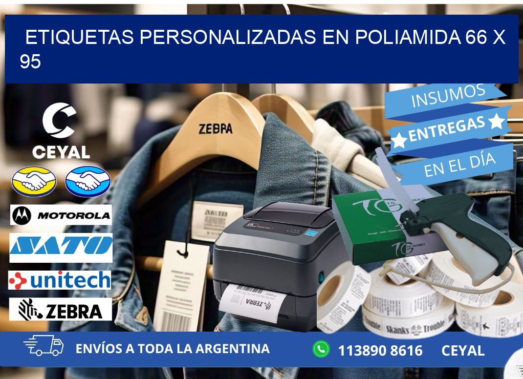 ETIQUETAS PERSONALIZADAS EN POLIAMIDA 66 x 95