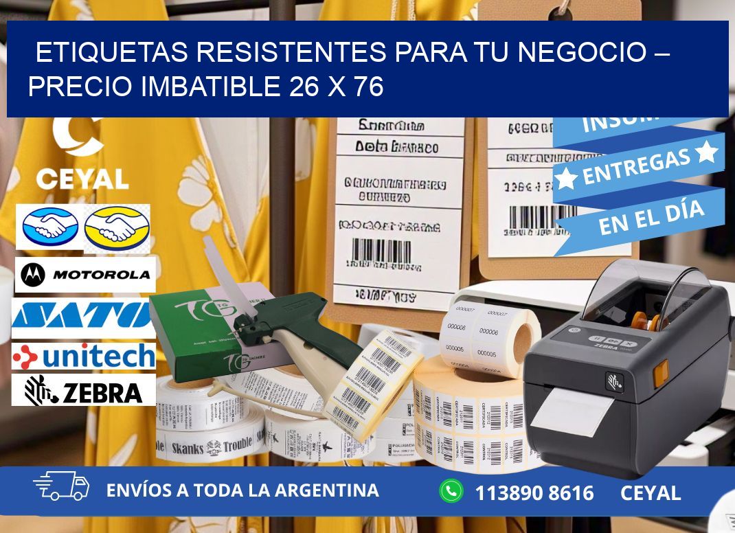 ETIQUETAS RESISTENTES PARA TU NEGOCIO – PRECIO IMBATIBLE 26 x 76