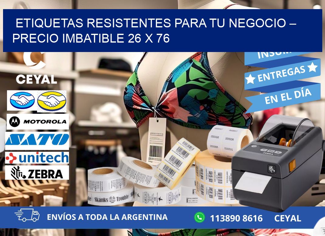 ETIQUETAS RESISTENTES PARA TU NEGOCIO – PRECIO IMBATIBLE 26 x 76