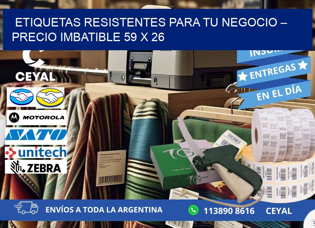 ETIQUETAS RESISTENTES PARA TU NEGOCIO – PRECIO IMBATIBLE 59 x 26