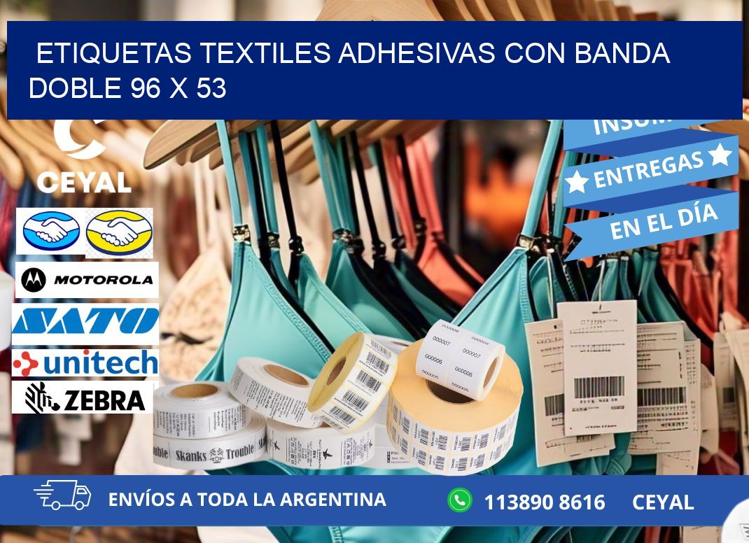 ETIQUETAS TEXTILES ADHESIVAS CON BANDA DOBLE 96 x 53