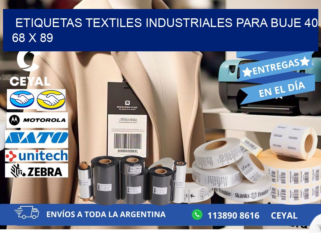 ETIQUETAS TEXTILES INDUSTRIALES PARA BUJE 40 68 x 89