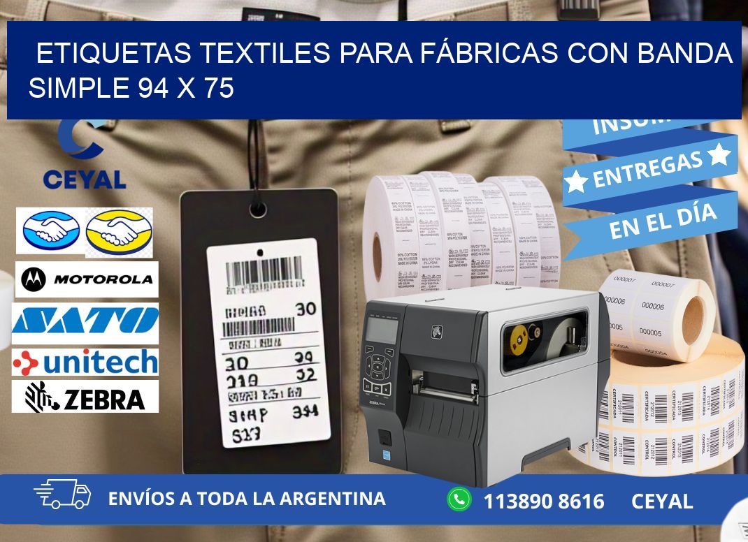 ETIQUETAS TEXTILES PARA FÁBRICAS CON BANDA SIMPLE 94 x 75