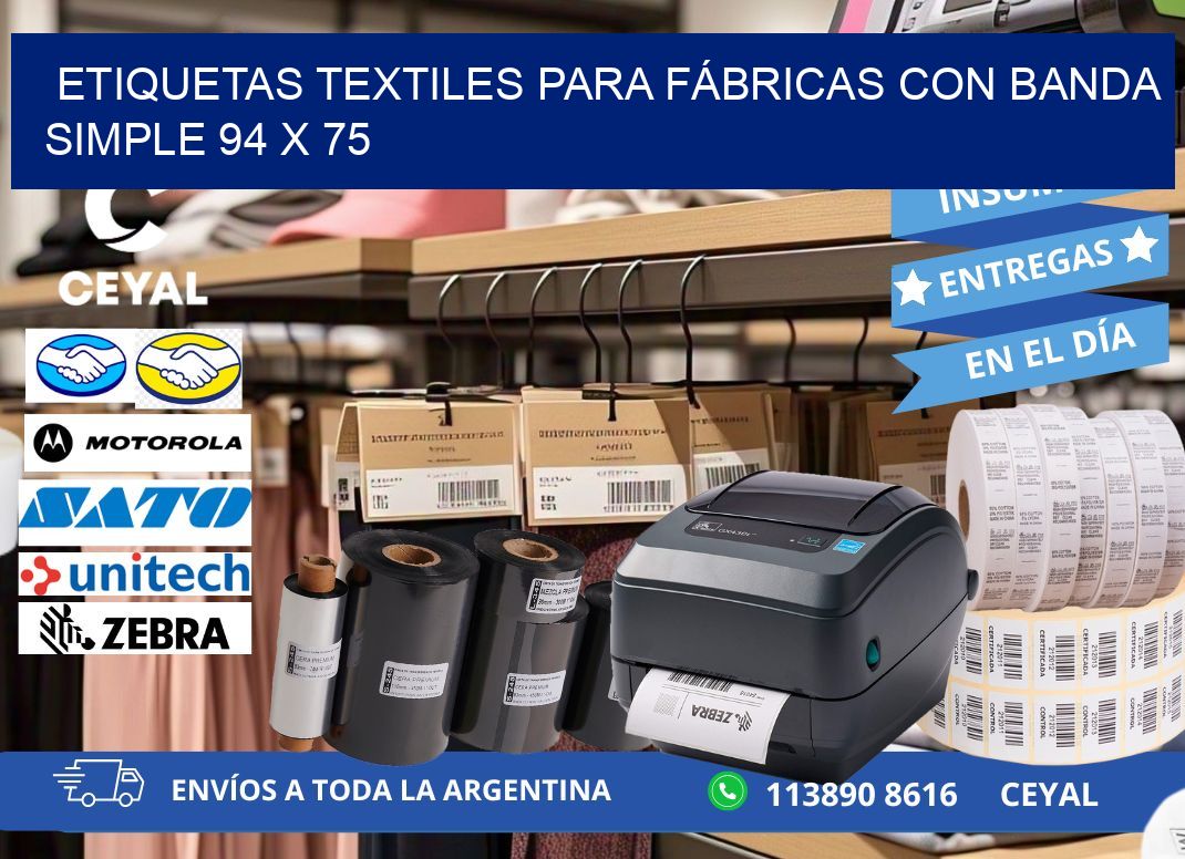 ETIQUETAS TEXTILES PARA FÁBRICAS CON BANDA SIMPLE 94 x 75