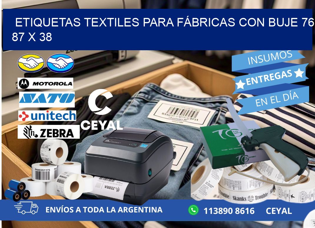 ETIQUETAS TEXTILES PARA FÁBRICAS CON BUJE 76 87 x 38