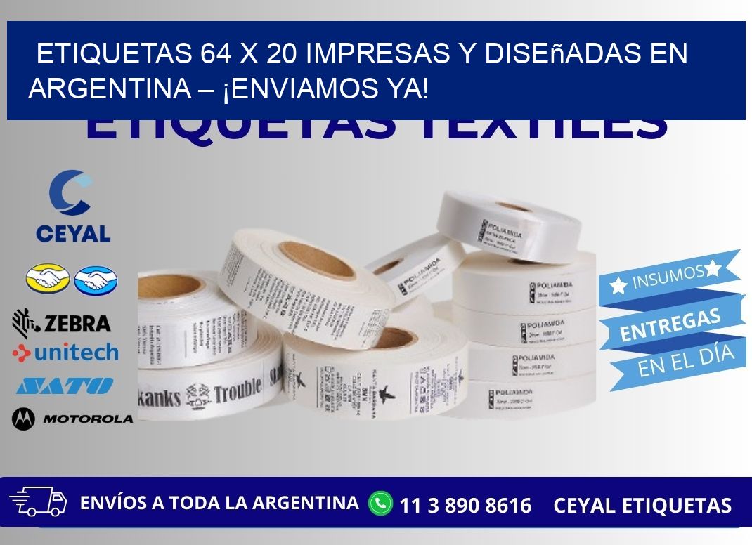 Etiquetas 64 x 20 Impresas y Diseñadas en Argentina – ¡Enviamos Ya!