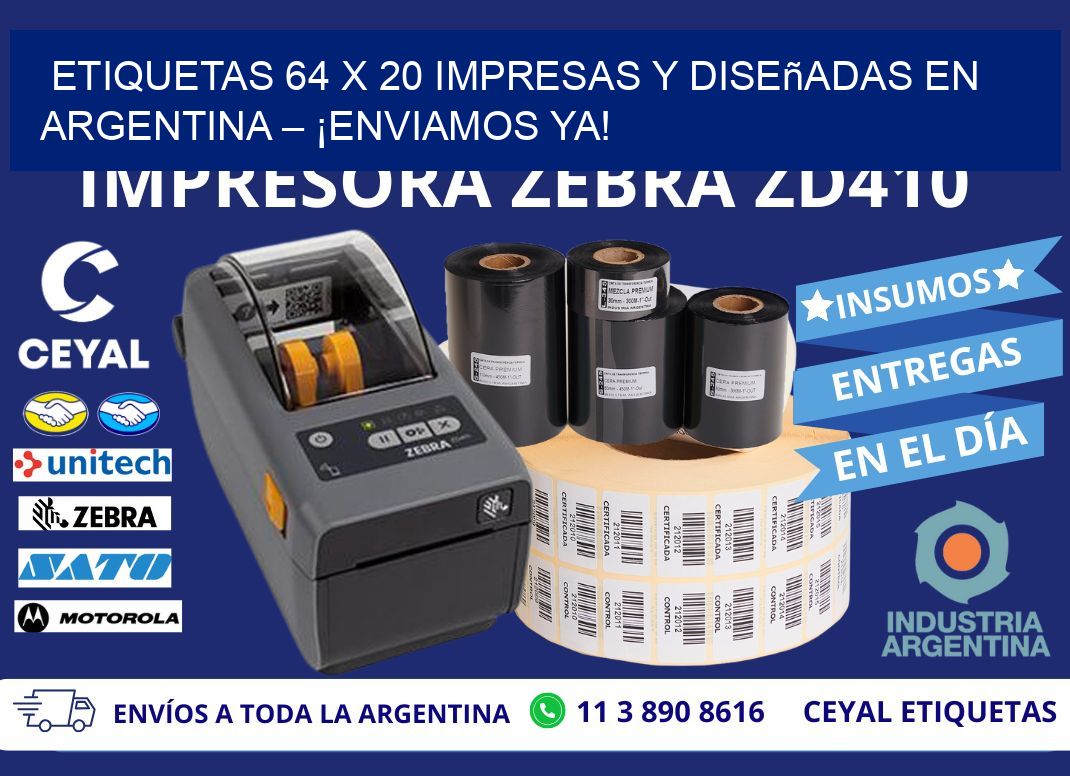 Etiquetas 64 x 20 Impresas y Diseñadas en Argentina – ¡Enviamos Ya!