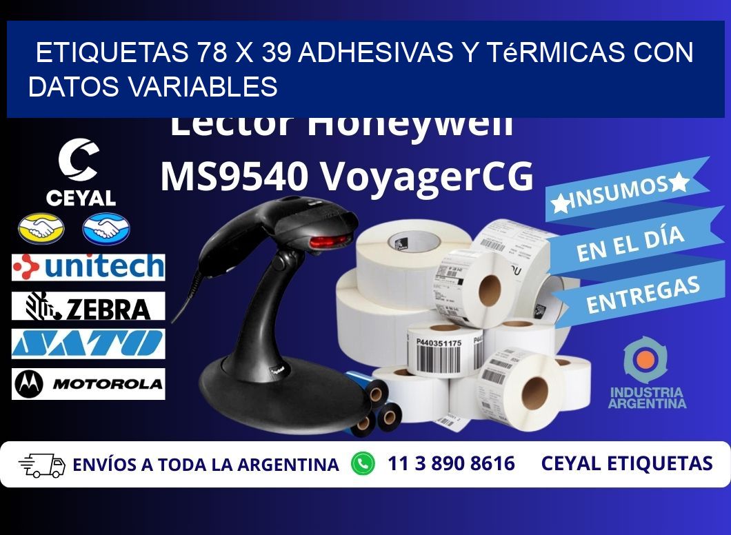 Etiquetas 78 x 39 Adhesivas y Térmicas con Datos Variables