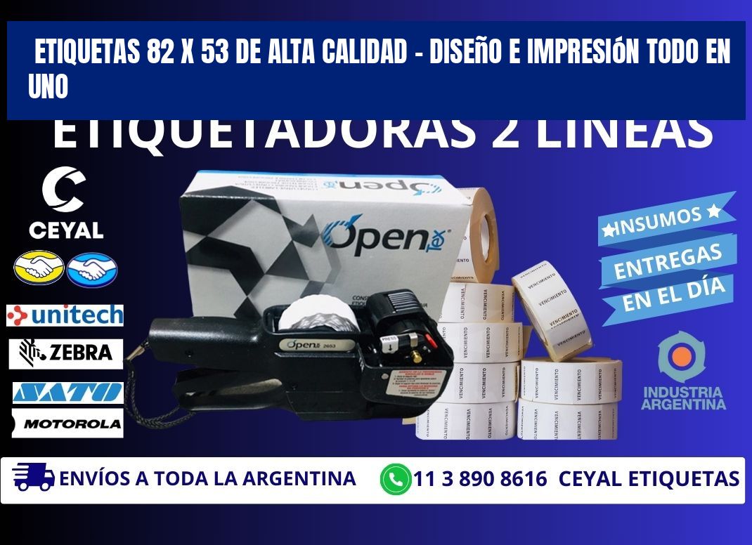 Etiquetas 82 x 53 de Alta Calidad – Diseño e Impresión Todo en Uno