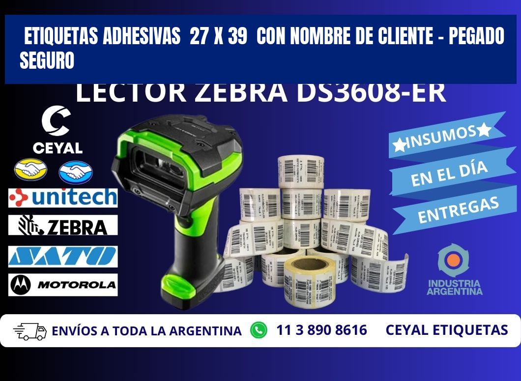 Etiquetas Adhesivas  27 x 39  con Nombre de Cliente – Pegado Seguro