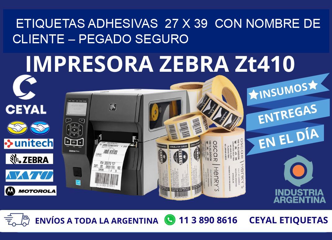 Etiquetas Adhesivas  27 x 39  con Nombre de Cliente – Pegado Seguro