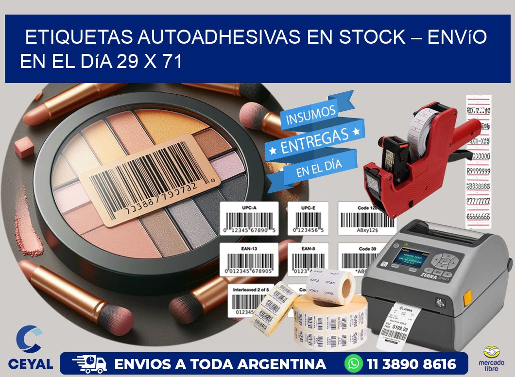 Etiquetas Autoadhesivas en Stock – Envío en el Día 29 x 71