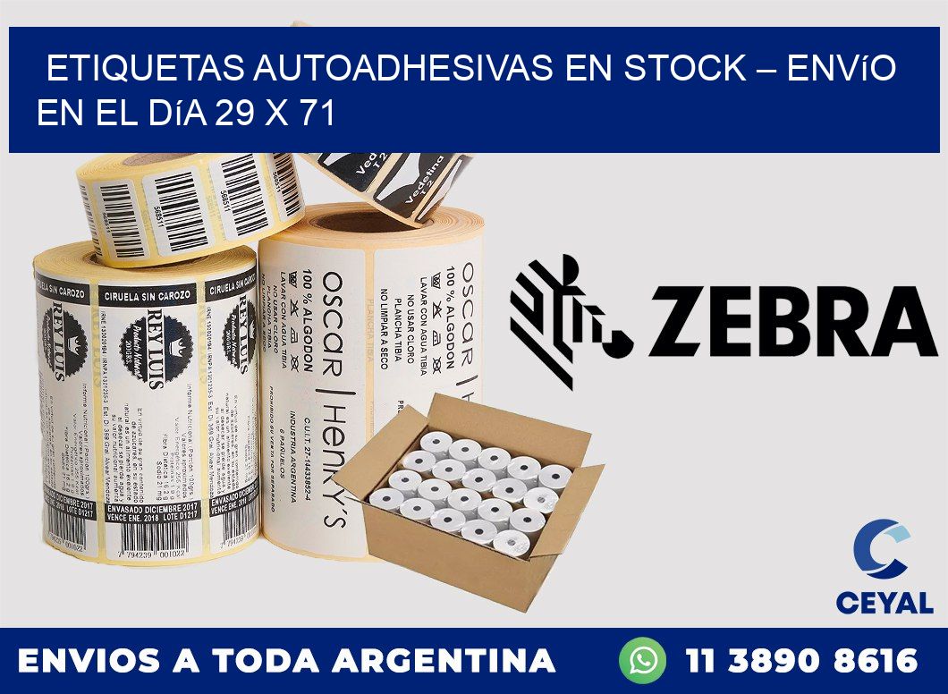 Etiquetas Autoadhesivas en Stock – Envío en el Día 29 x 71