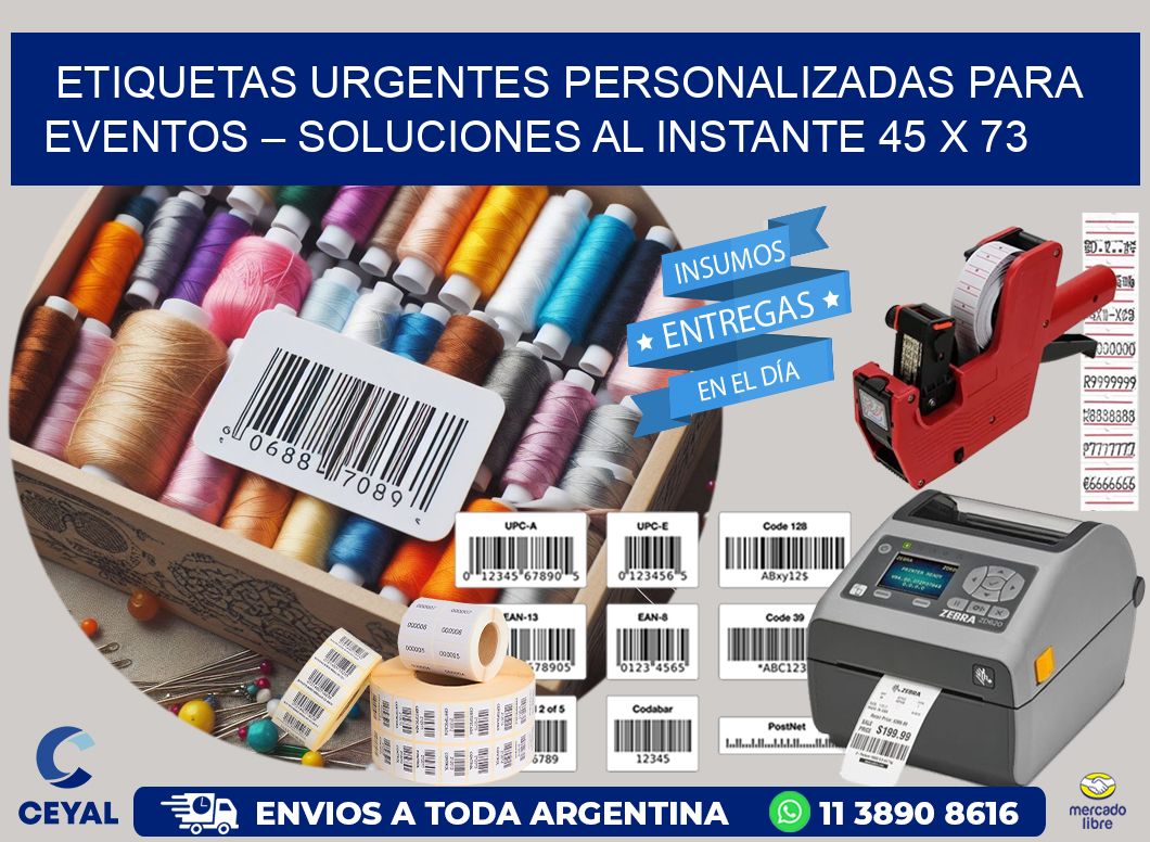 Etiquetas Urgentes Personalizadas para Eventos – Soluciones al Instante 45 x 73