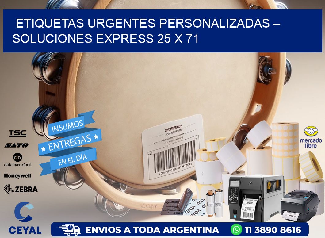Etiquetas Urgentes Personalizadas – Soluciones Express 25 x 71