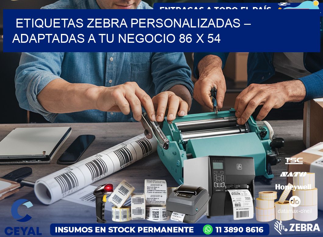 Etiquetas Zebra Personalizadas – Adaptadas a tu Negocio 86 x 54