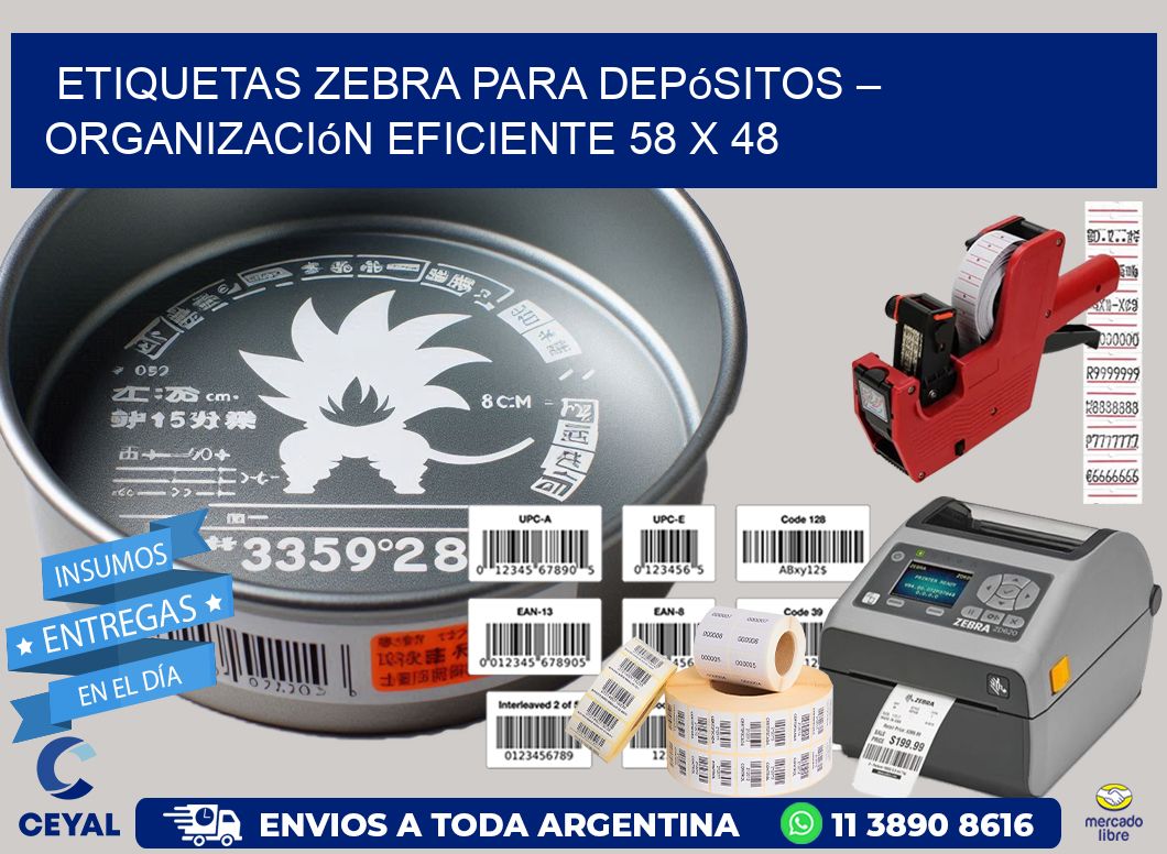 Etiquetas Zebra para Depósitos – Organización Eficiente 58 x 48