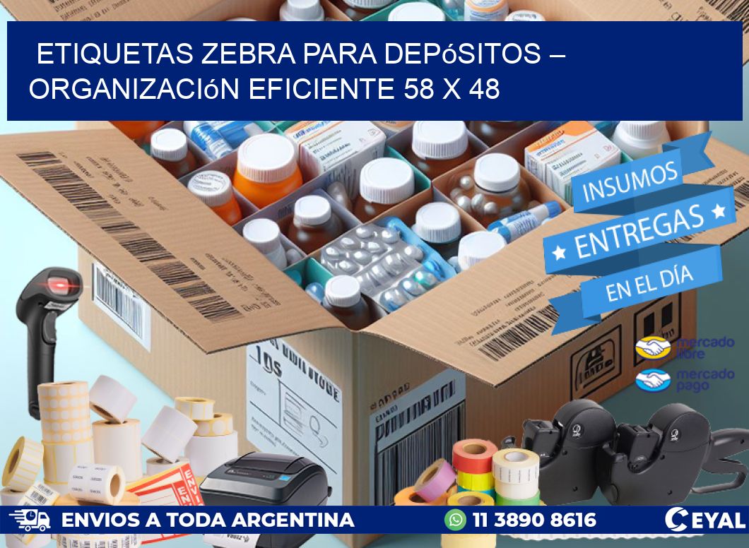 Etiquetas Zebra para Depósitos – Organización Eficiente 58 x 48