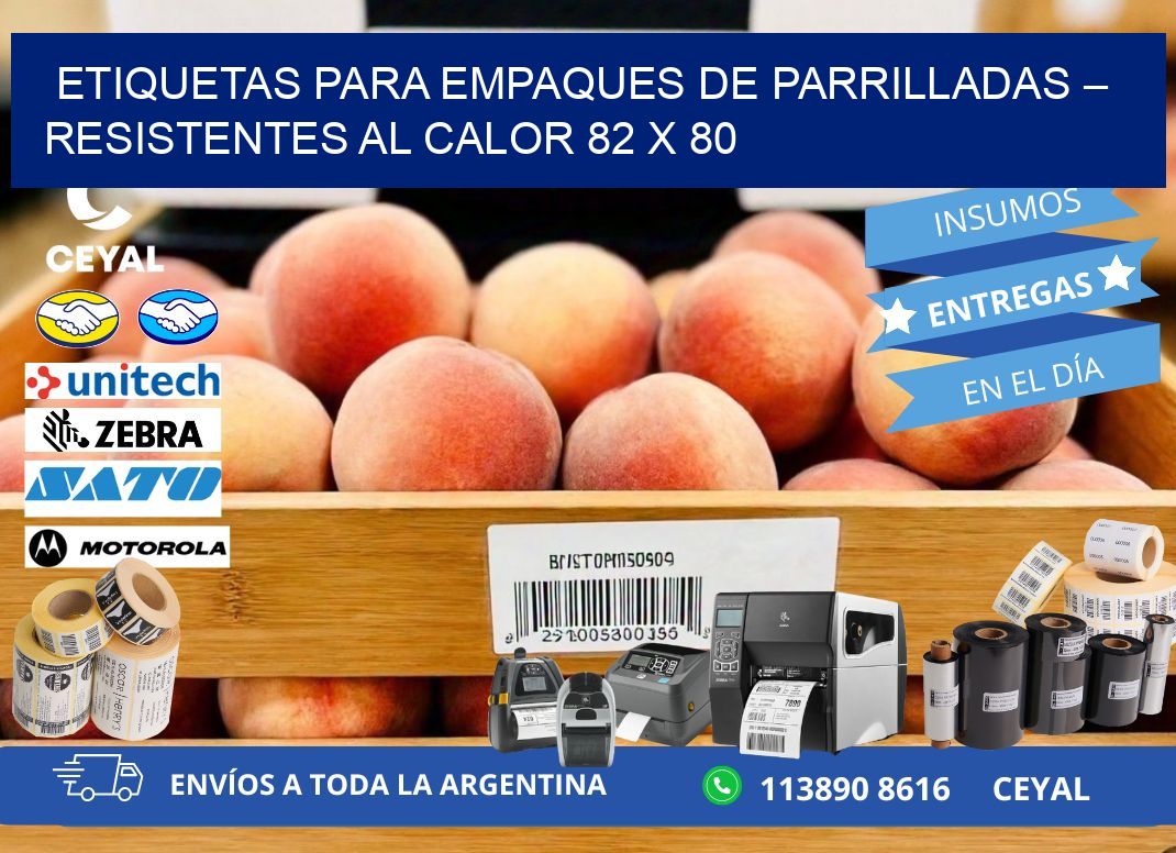Etiquetas para empaques de parrilladas – Resistentes al calor 82 x 80