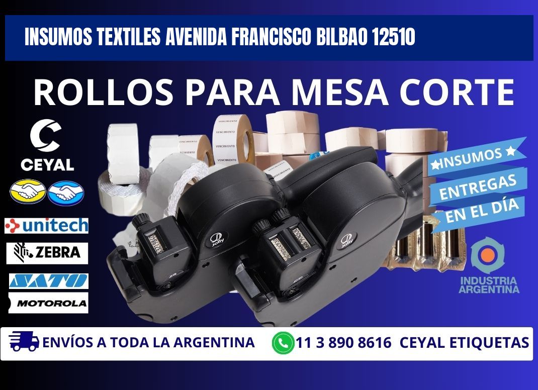 INSUMOS TEXTILES AVENIDA FRANCISCO BILBAO 12510