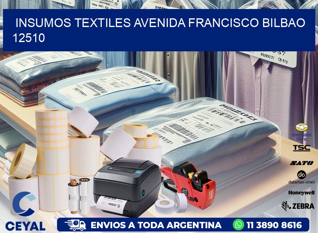 INSUMOS TEXTILES AVENIDA FRANCISCO BILBAO 12510