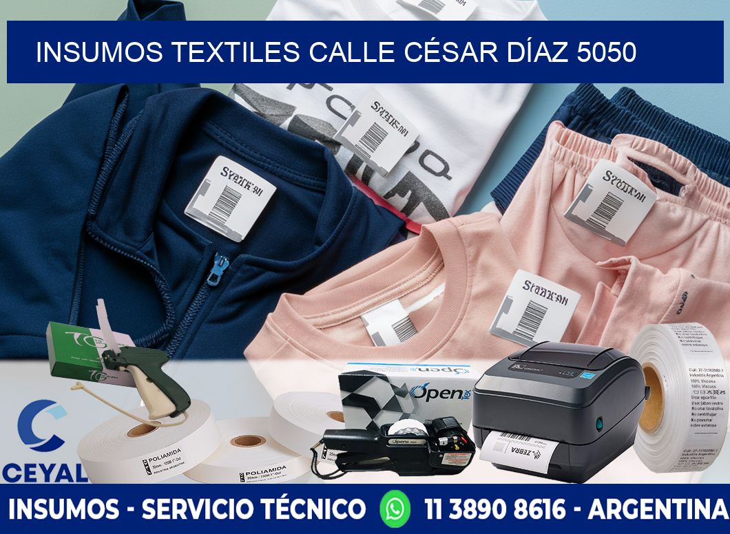 INSUMOS TEXTILES CALLE CÉSAR DÍAZ 5050