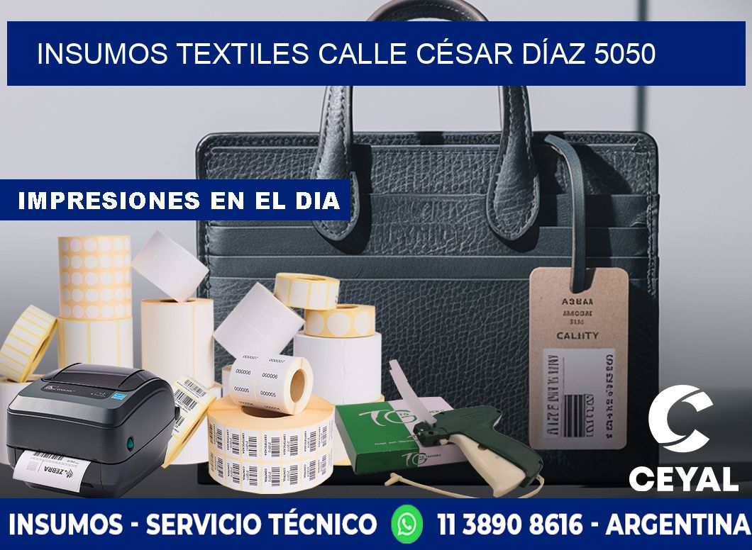 INSUMOS TEXTILES CALLE CÉSAR DÍAZ 5050
