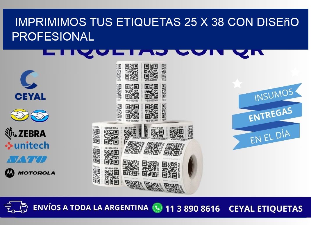 Imprimimos tus Etiquetas 25 x 38 con Diseño Profesional