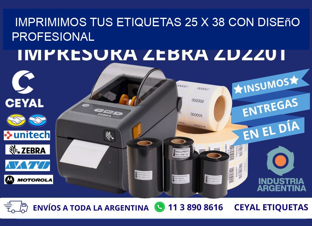 Imprimimos tus Etiquetas 25 x 38 con Diseño Profesional