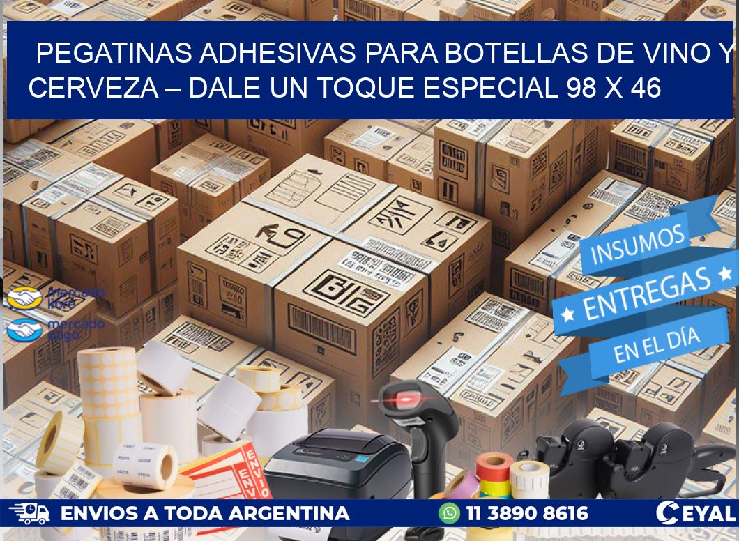 Pegatinas Adhesivas para Botellas de Vino y Cerveza – Dale un Toque Especial 98 x 46