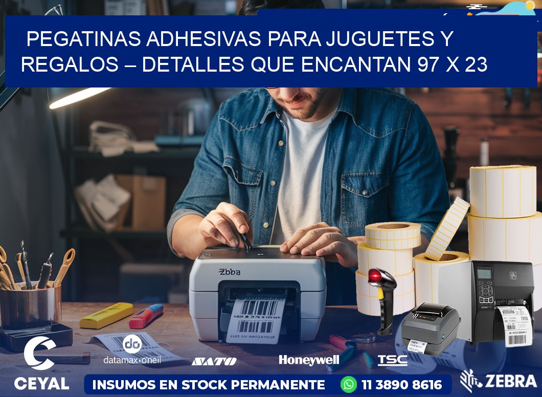 Pegatinas Adhesivas para Juguetes y Regalos – Detalles que Encantan 97 x 23