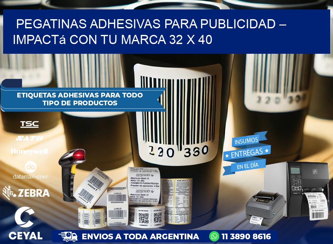 Pegatinas Adhesivas para Publicidad – Impactá con Tu Marca 32 x 40