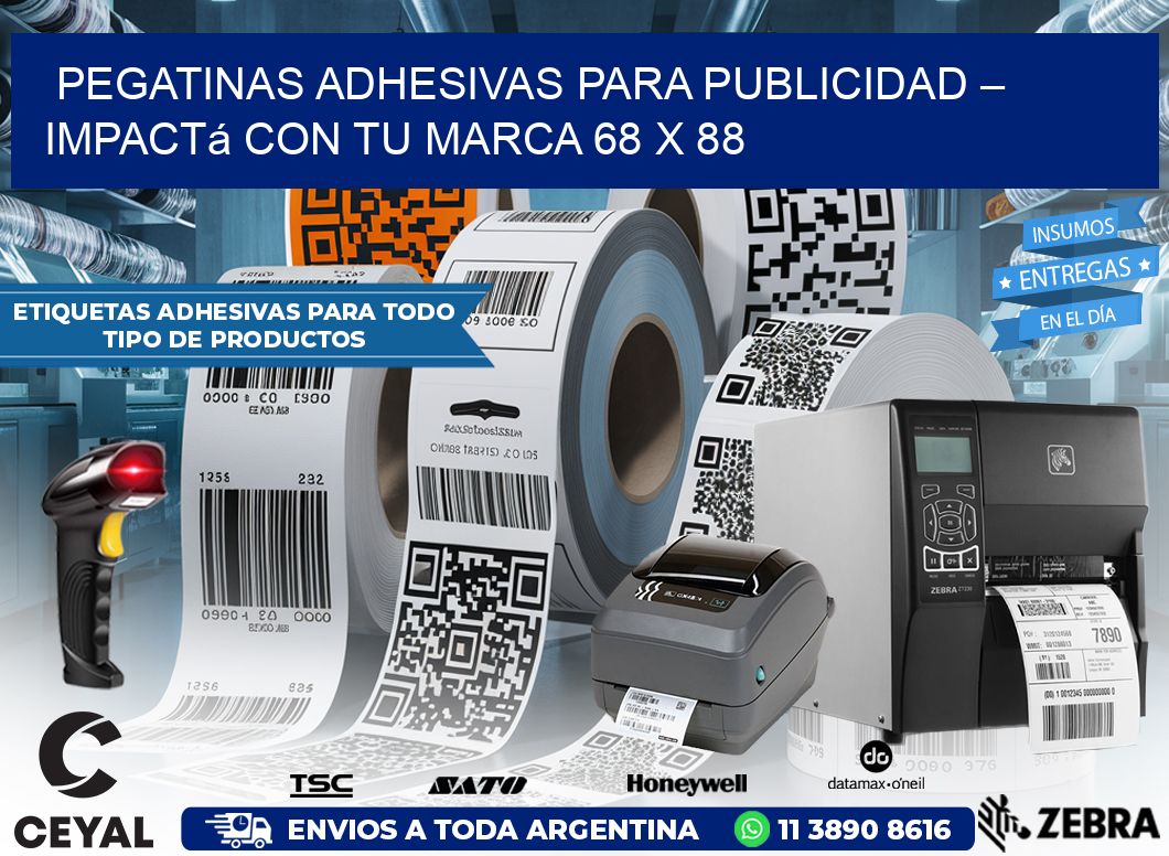 Pegatinas Adhesivas para Publicidad – Impactá con Tu Marca 68 x 88