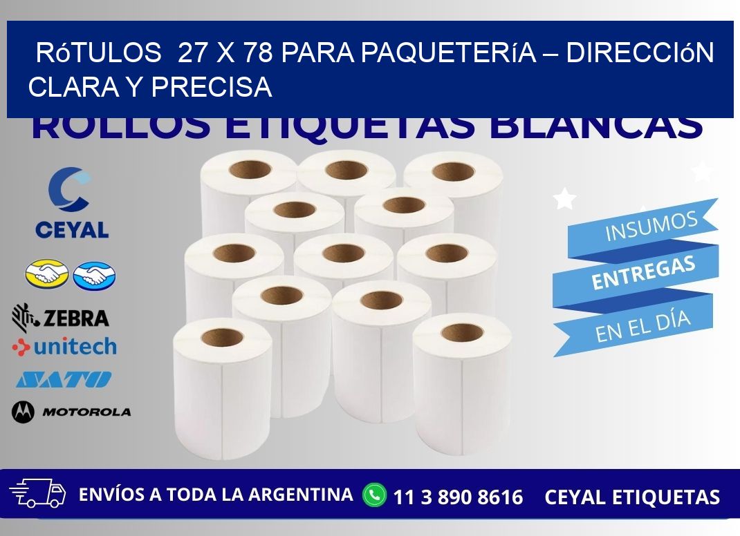 Rótulos 27 x 78 para Paquetería – Dirección Clara y Precisa