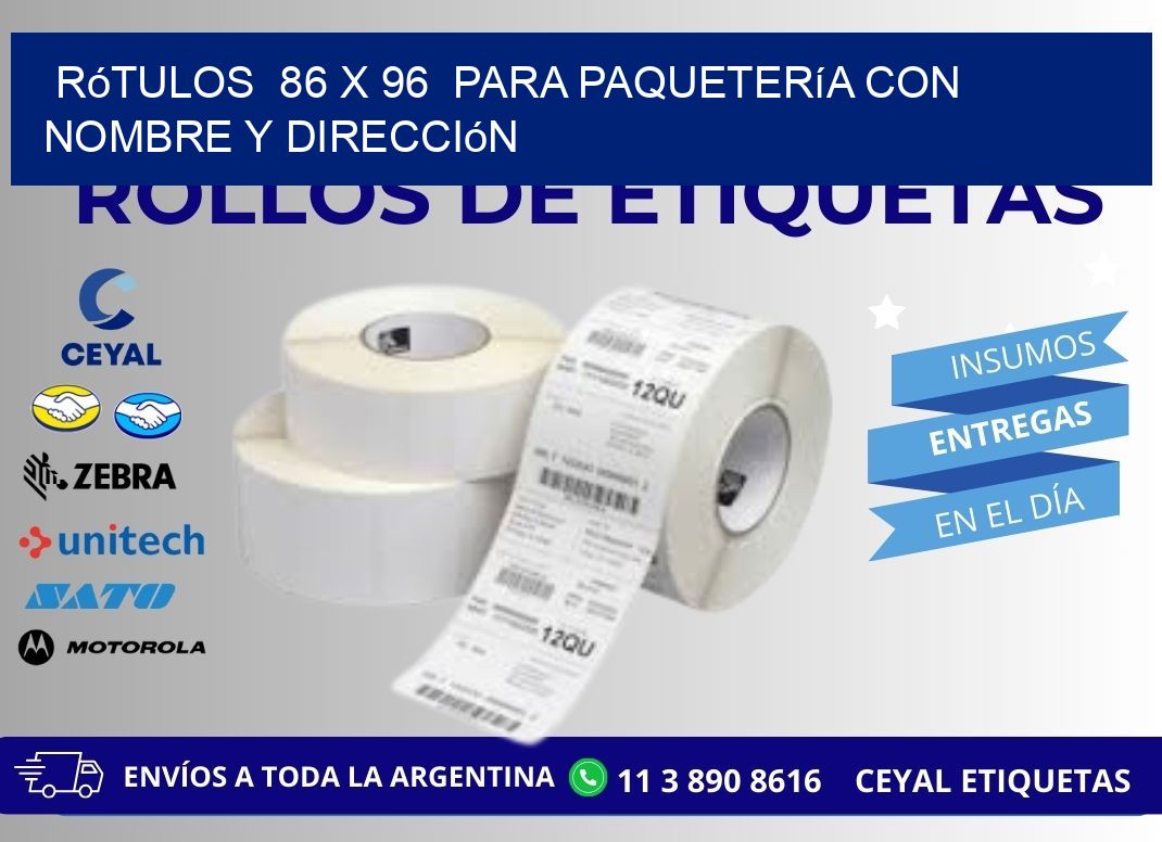 Rótulos 86 x 96 para Paquetería con Nombre y Dirección